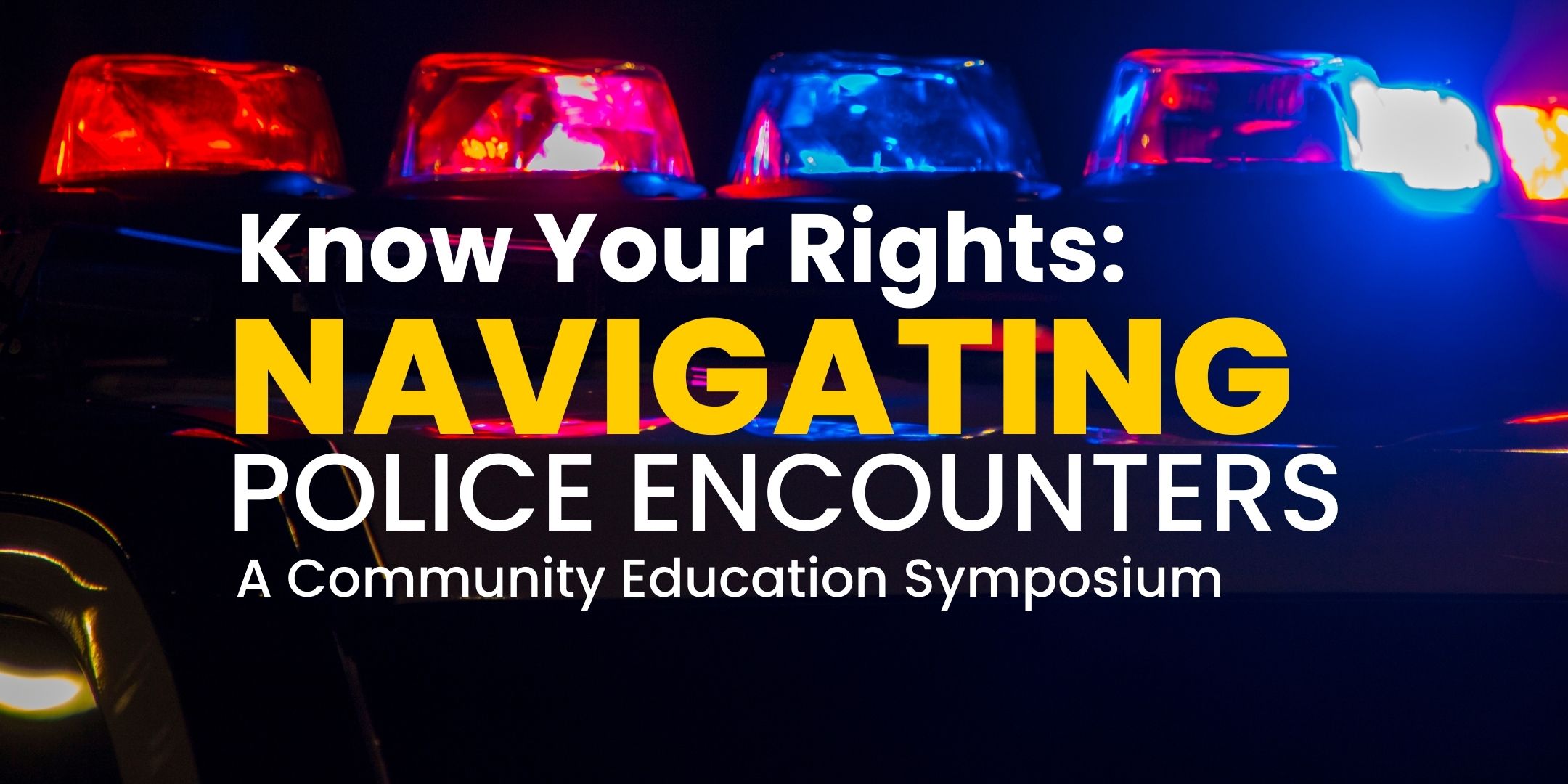 Know Your Rights: Navigating Police Encounters